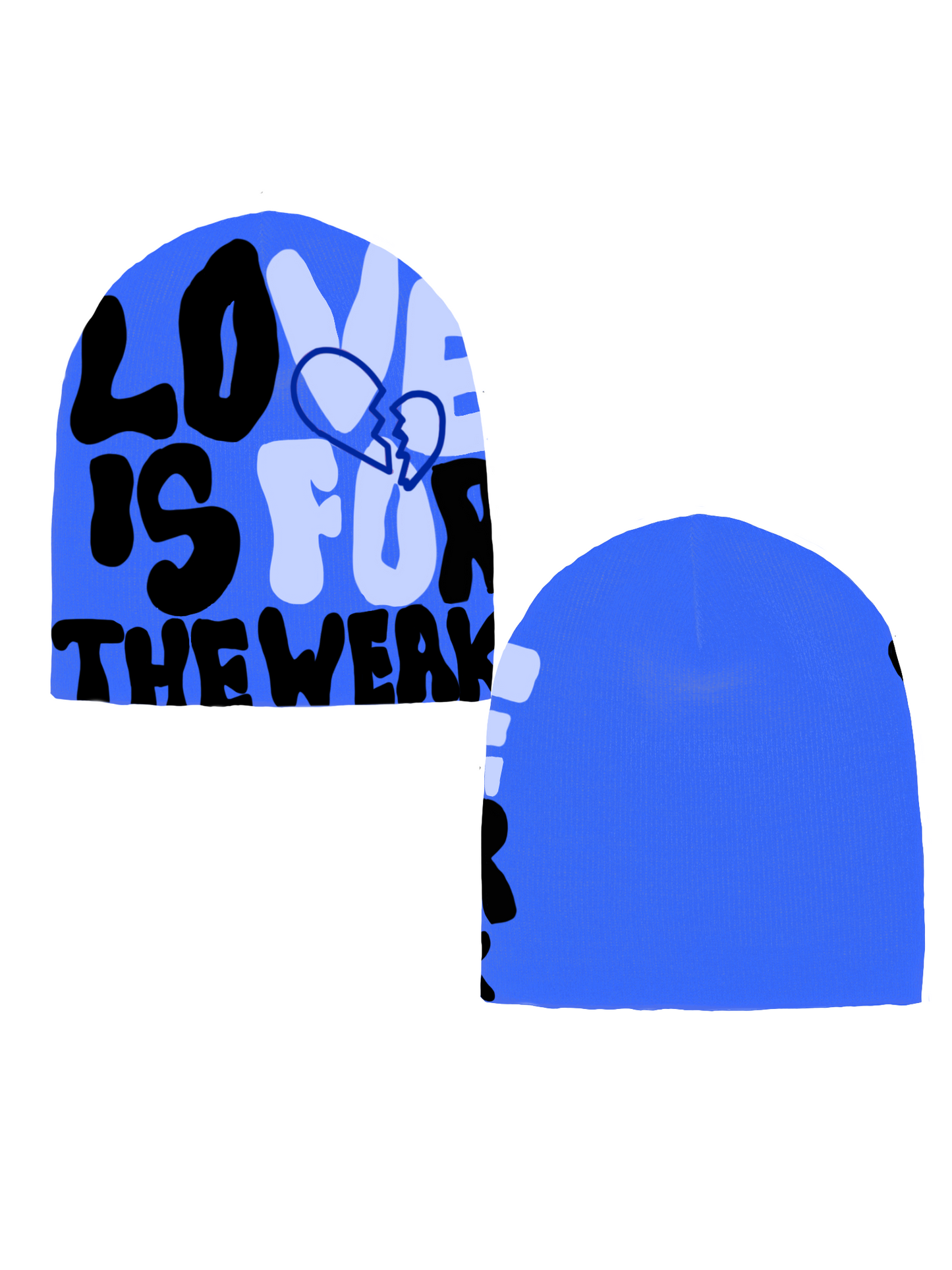 Love is for the weak: Blue + Black